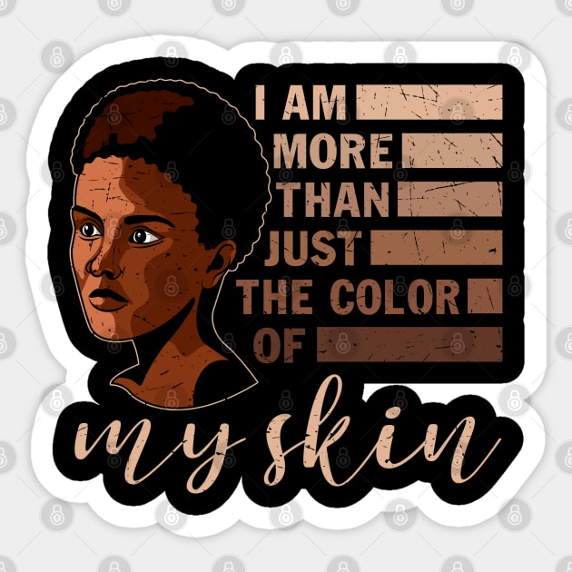 I am More that Just the Color of My Skin, black woman, African American, Black Girl Magic Sticker by UrbanLifeApparel